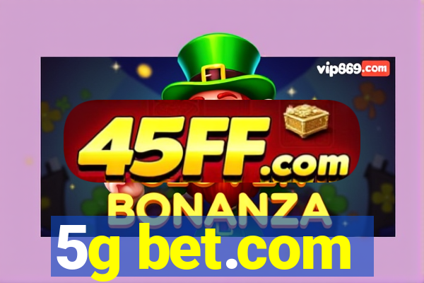 5g bet.com